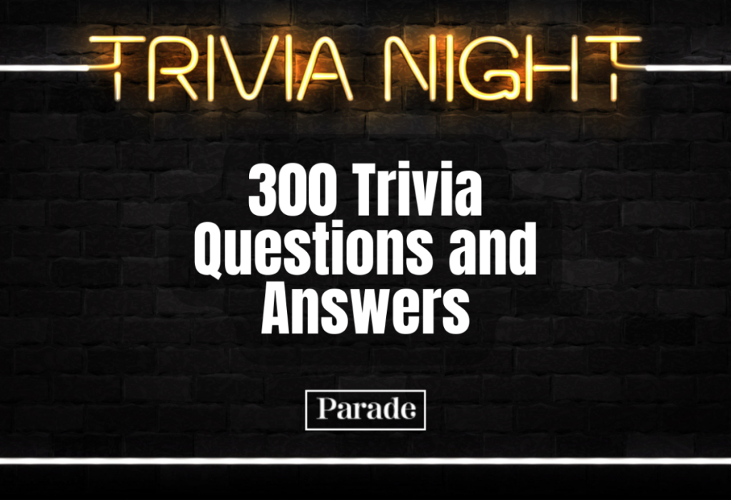 best trivia questions and answers for a fun time parade 3